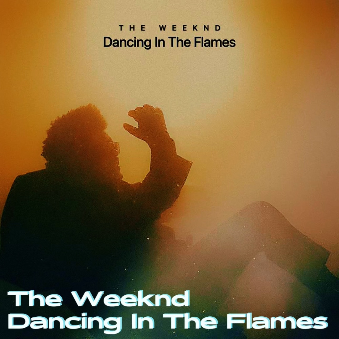 Dancing In The Flames - The Weeknd