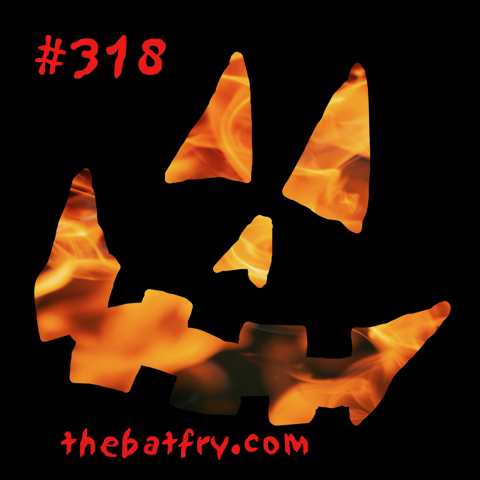 Bell's in the Batfry #318(112224)