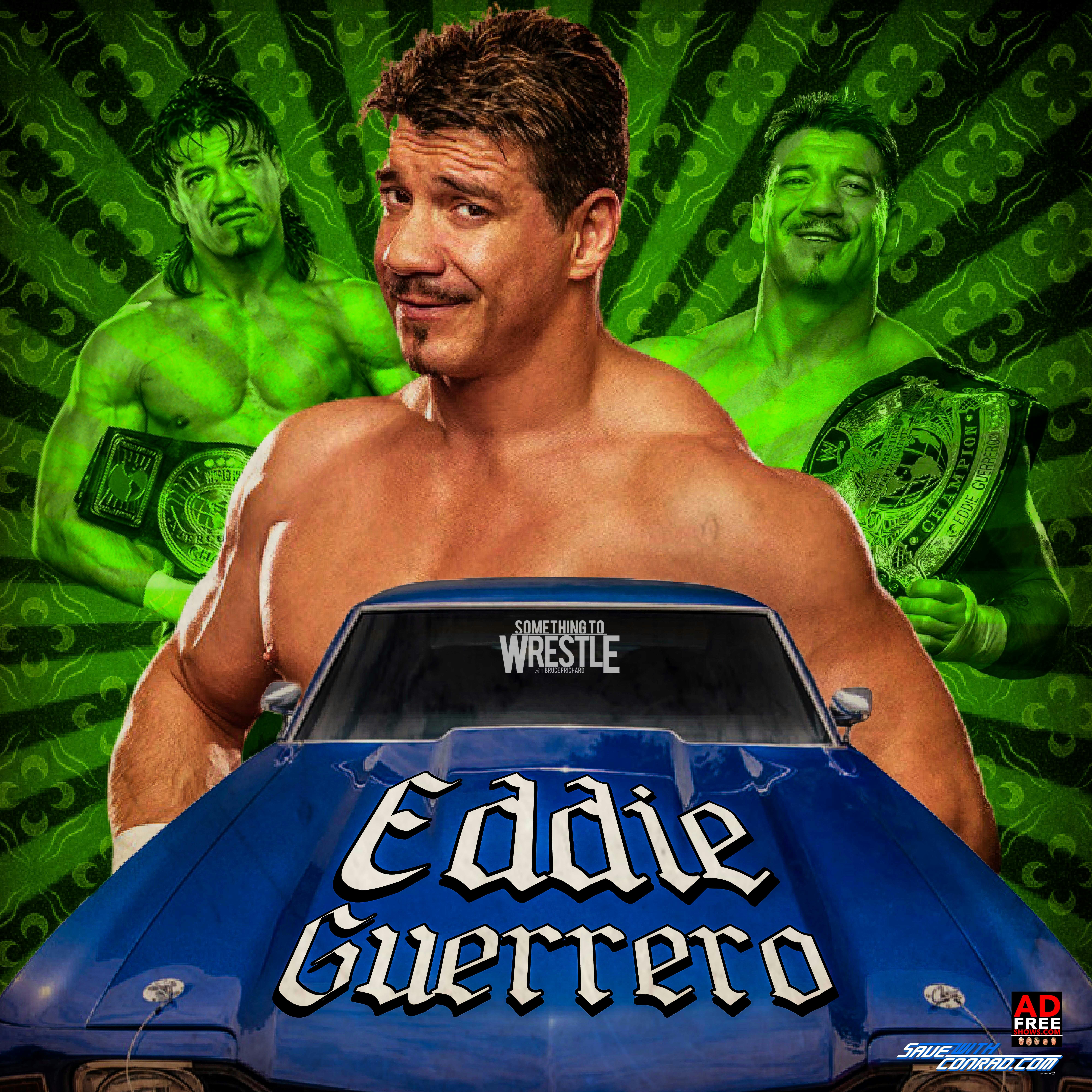 Episode 240: Eddie Guerrero