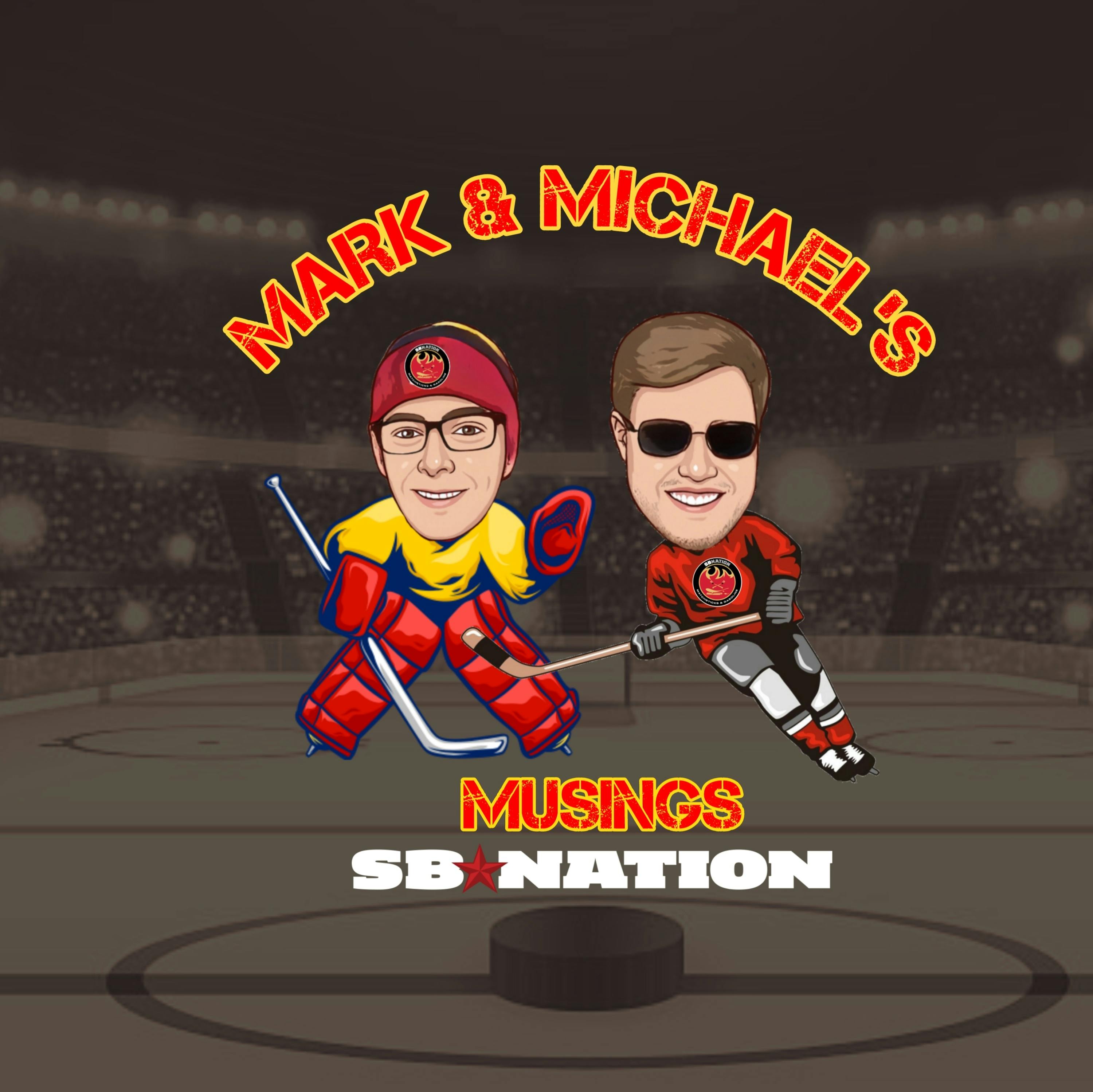 Mark & Michael's Musings, Ep. 8: Flames and Stars, Dillon Dube On The Outs?, The SB & Who's The Greatest Athlete