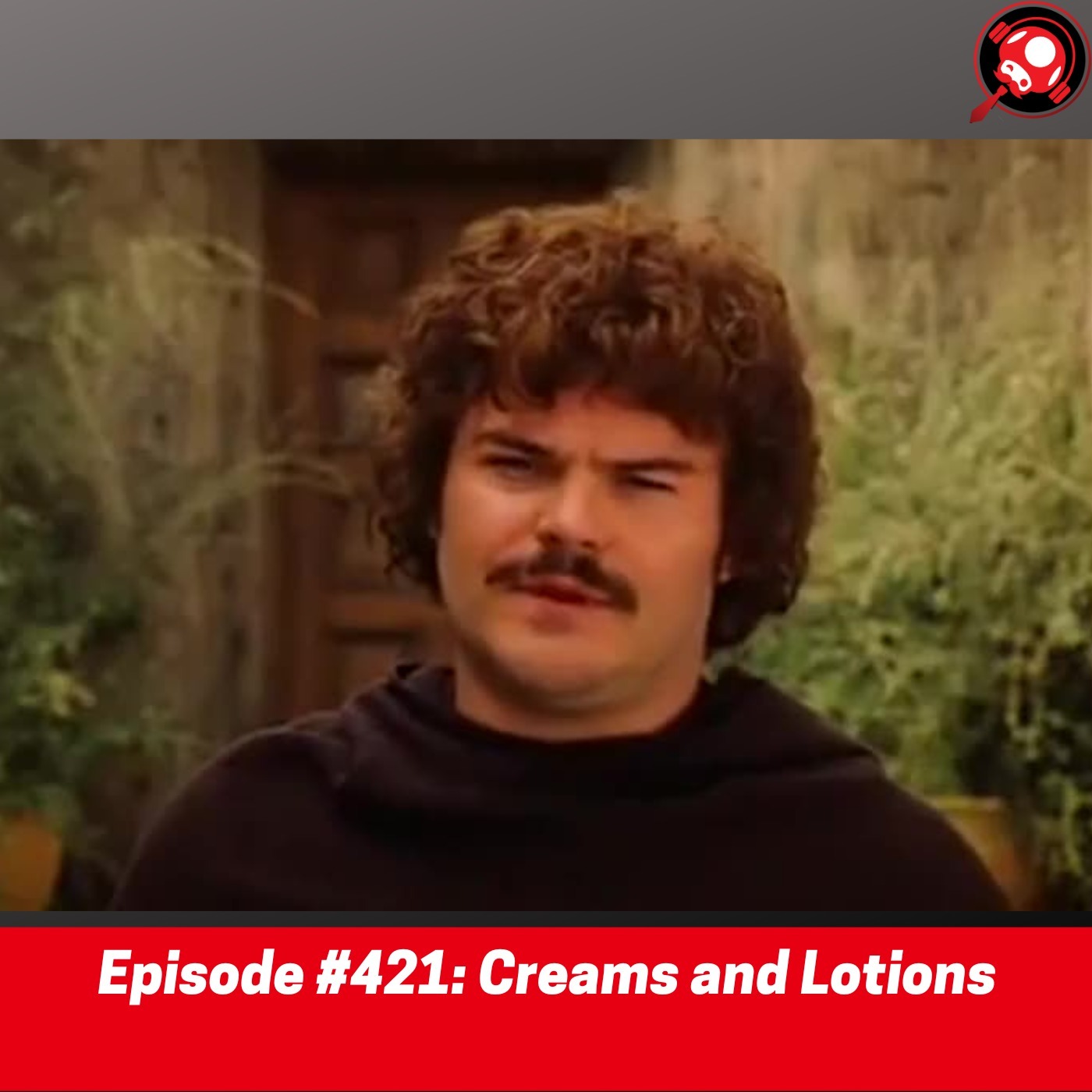 #421: Creams and Lotions episode artwork