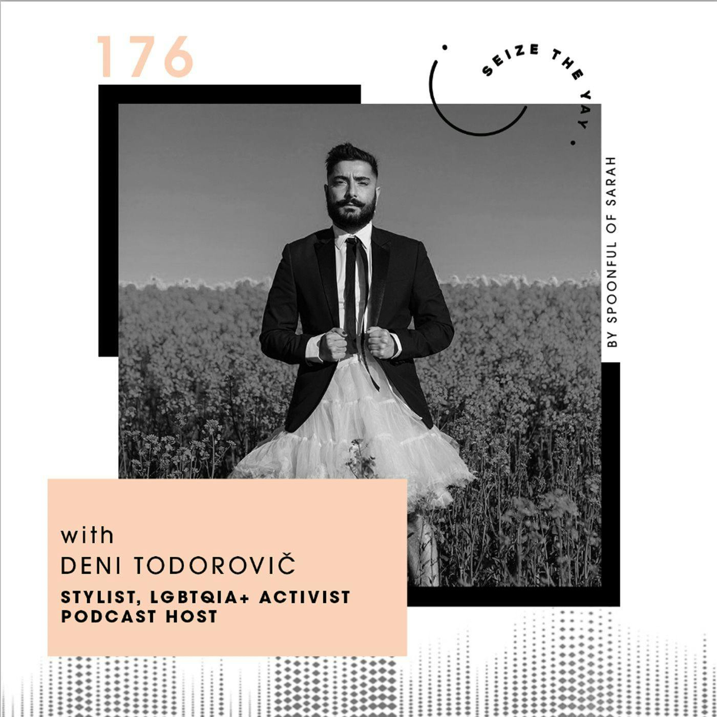 Deni Todorovič // On style, sexuality, and striving for self-acceptance episode artwork