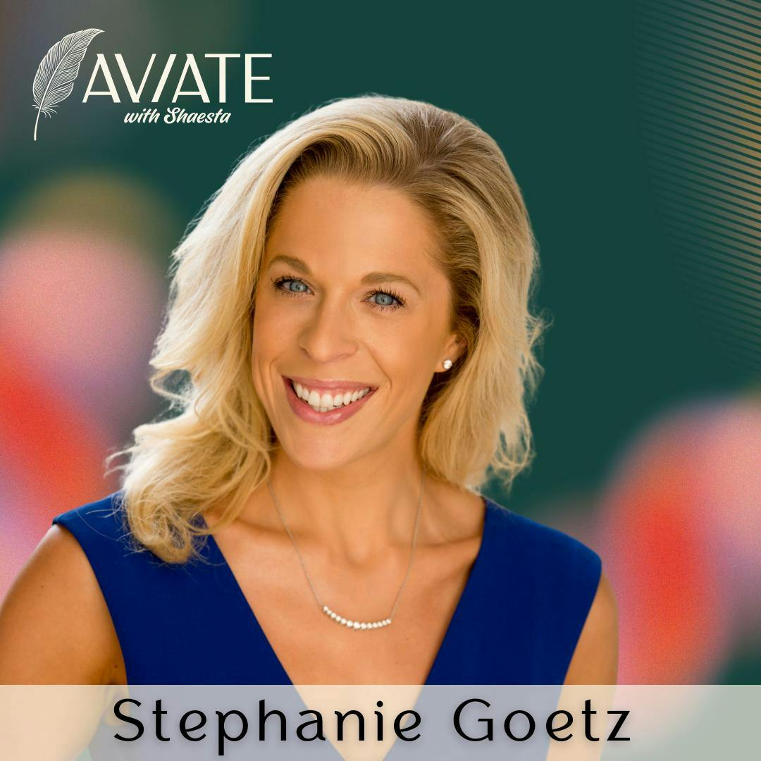 EP 7 - Stephanie Goetz on Healing from Loss, Embracing Change, and Finding Aviation Later in Life EP 7 - Stephanie Goetz on Healing from Loss, Embracing Change, and Finding Aviation Later in Life