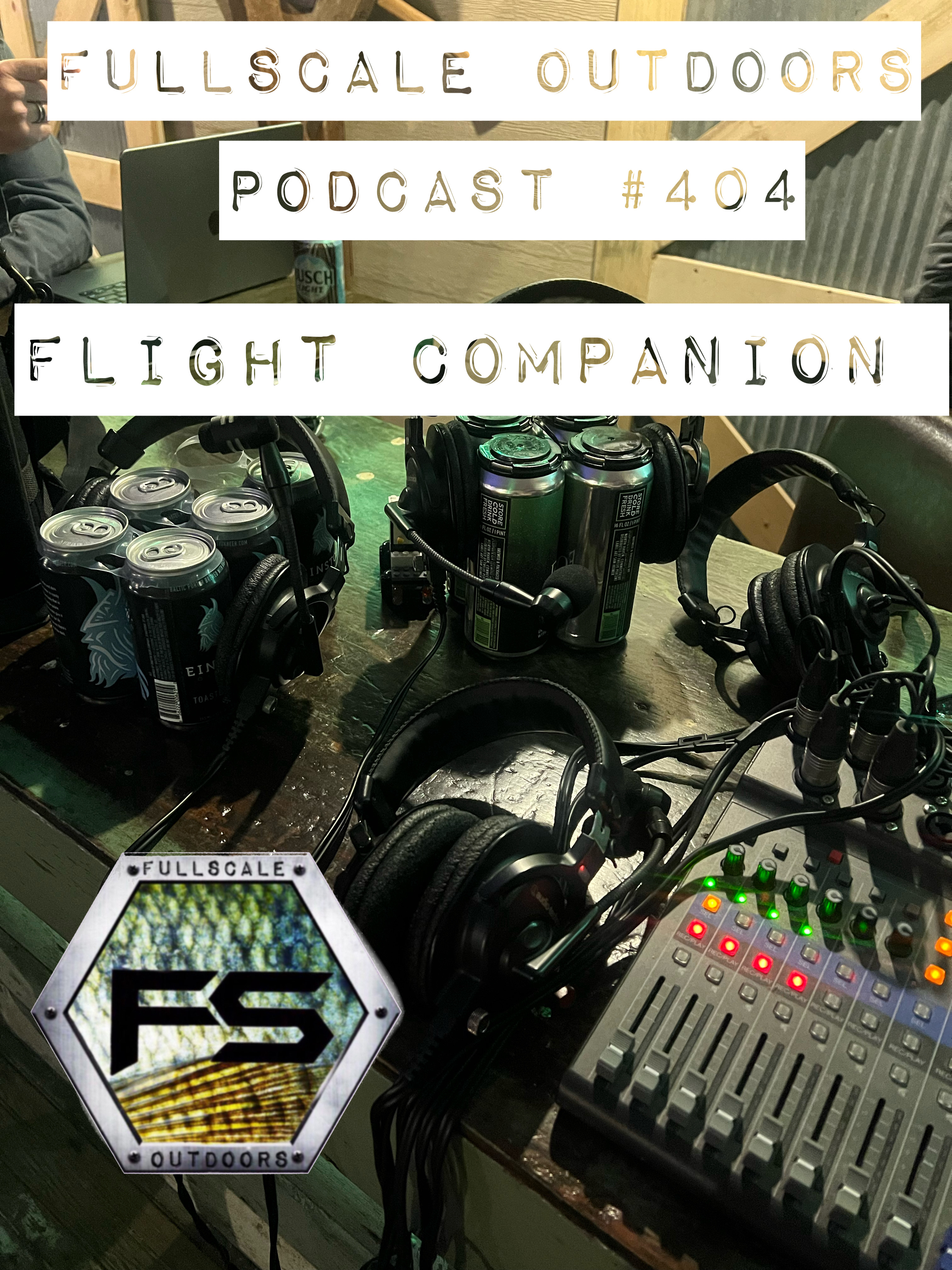 FullScale Outdoors Podcast