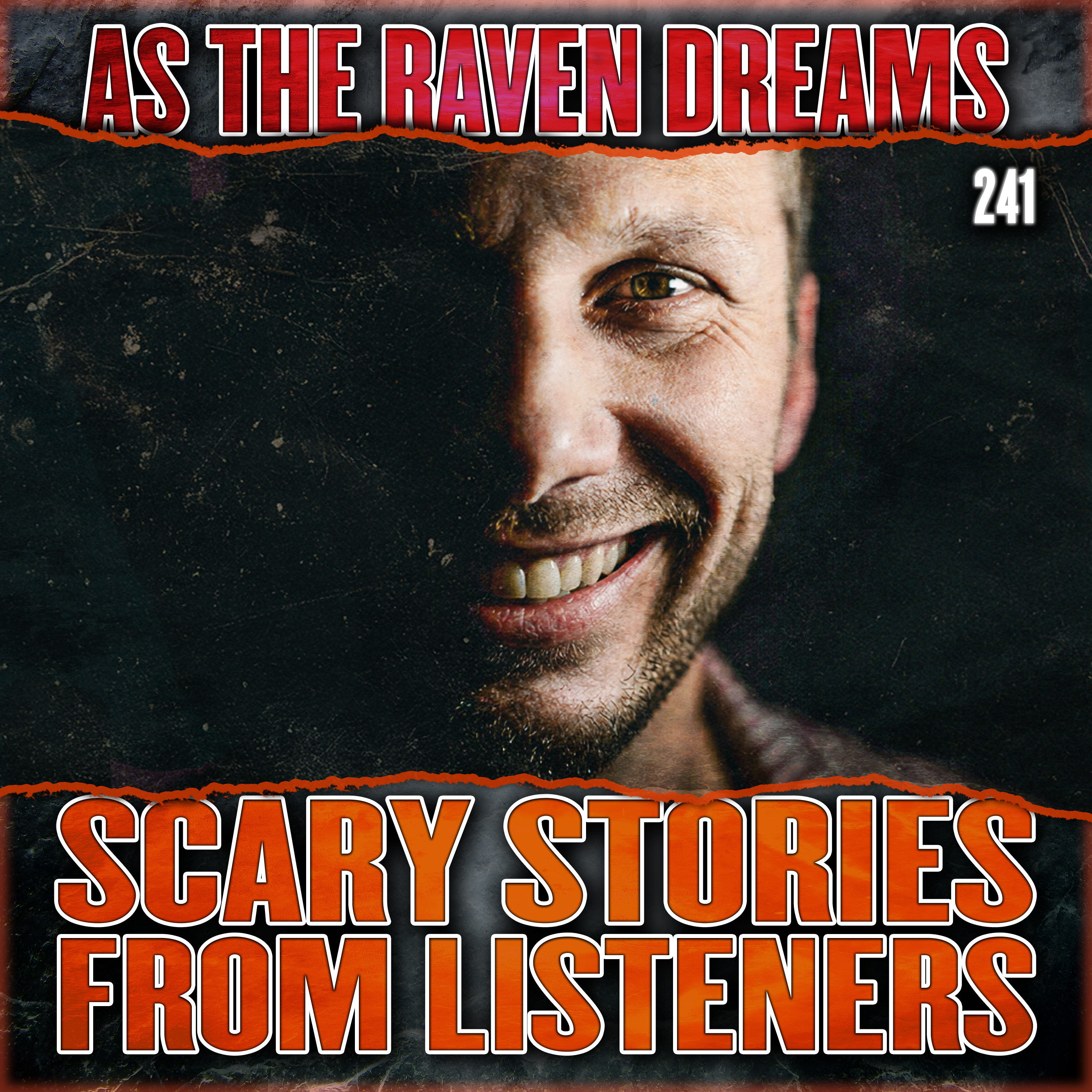 ATRD Ep. 241 - 19 Scary Stories From Listeners episode artwork