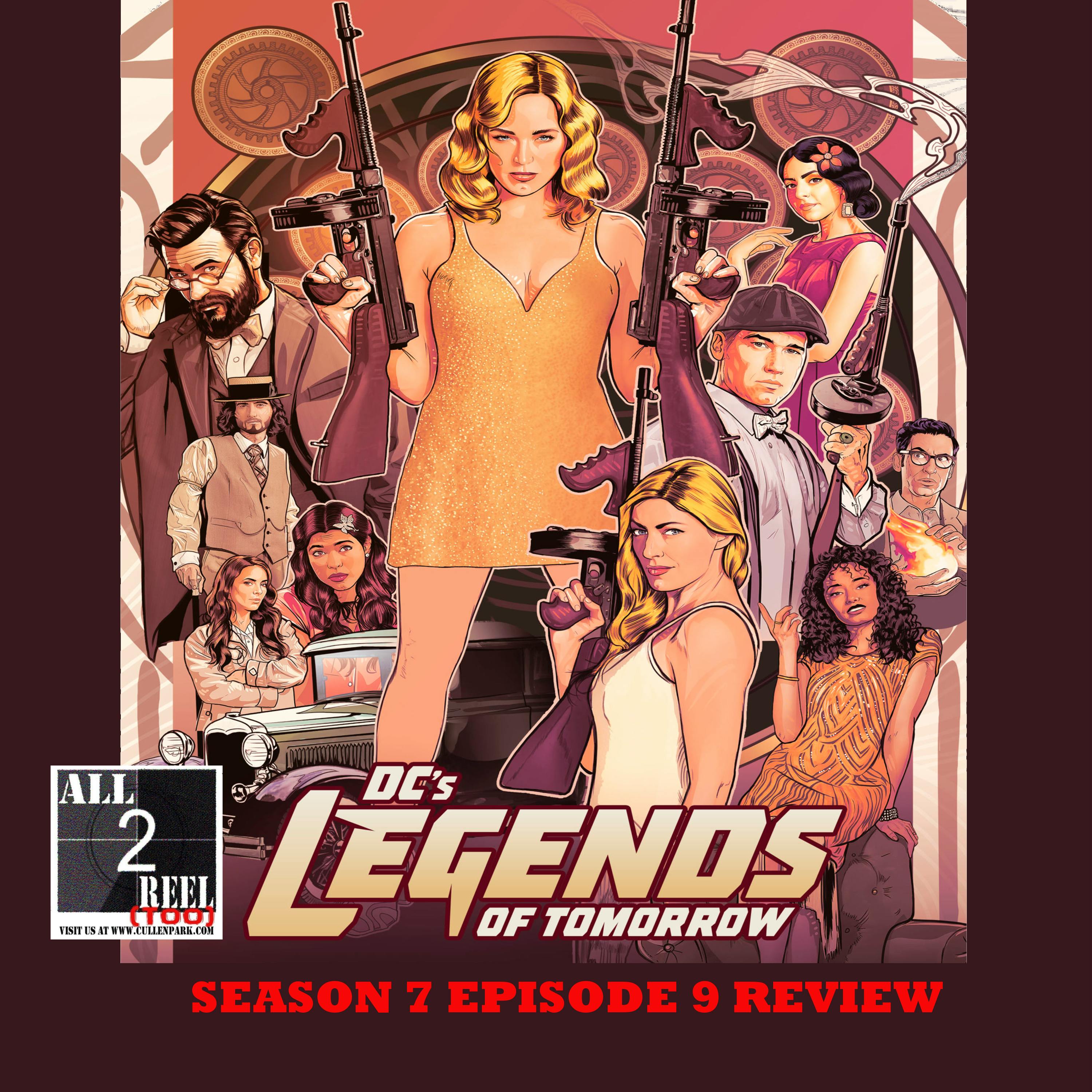 DC’s Legends of Tomorrow SEASON 7 EPISODE 9 REVIEW
