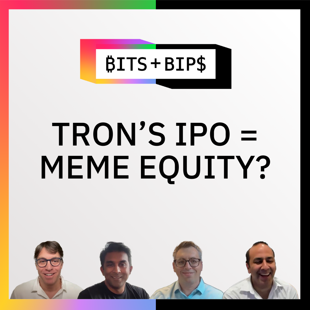 Bits + Bips: Why Tron’s IPO Matters & How Crypto Exchanges Will Win