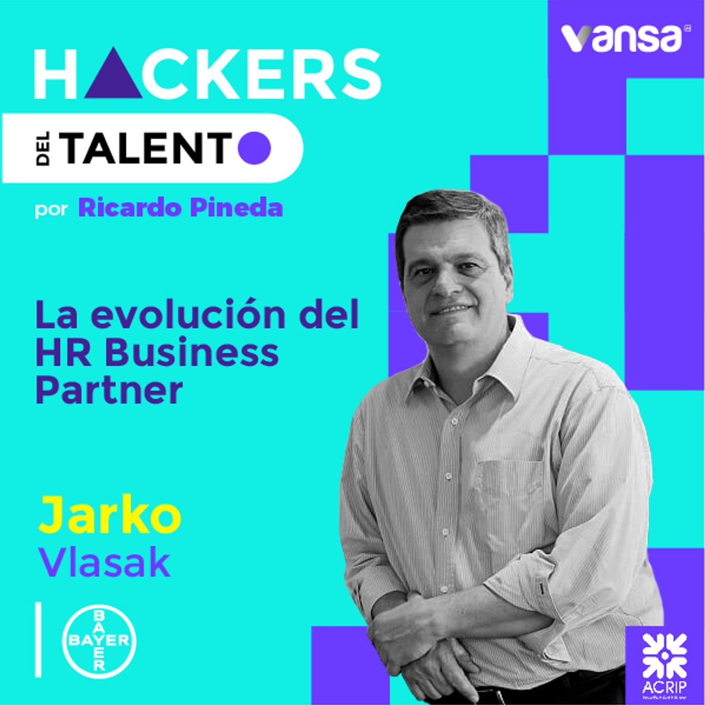 023. La evolución del HR Business Partner - Jarko Vlasak (Bayer)  -  Lado B episode artwork