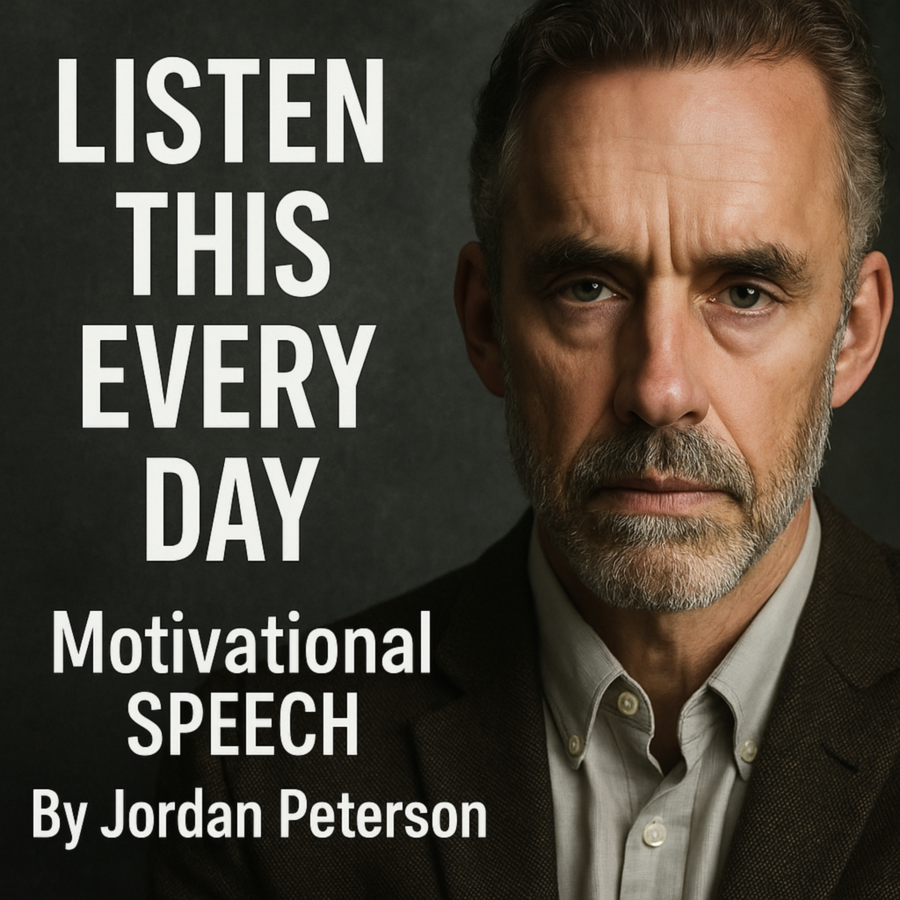 LISTEN THIS EVERY DAY - Motivational SPEECH By Jordan Peterson 🔥
