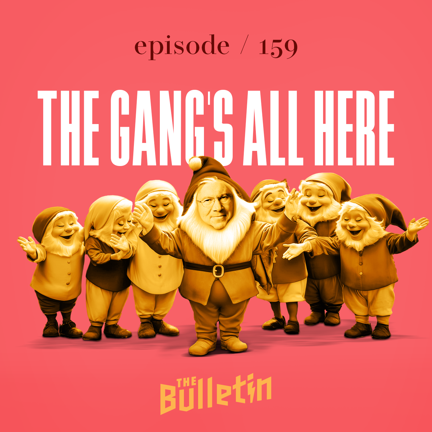 The Gang’s All Here