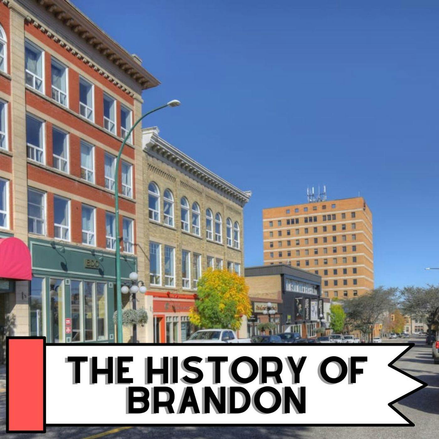 The History of Brandon