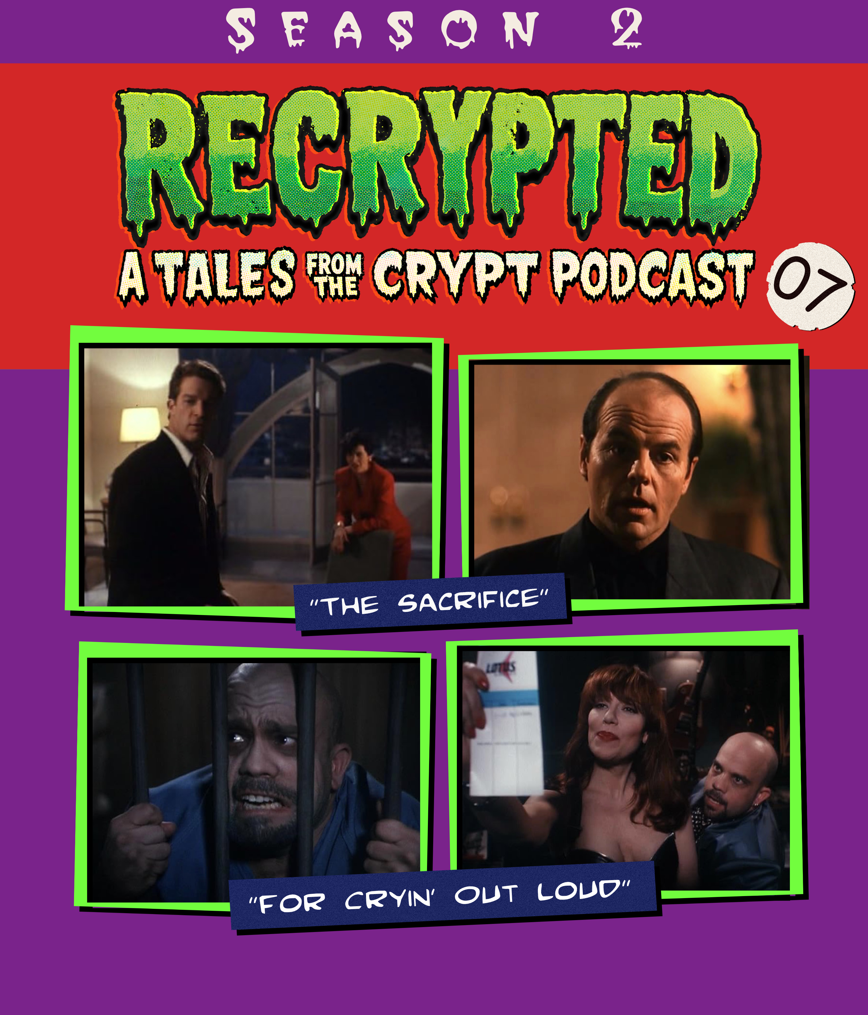7. "The Sacrifice" • "For Cryin' Out Loud" with Anthony Bowman