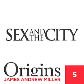 C5: Sex & the City / Ep2:  Brighter Lights, Bigger City