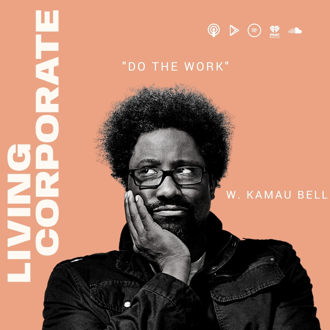 Do the Work (w/ W. Kamau Bell) episode artwork
