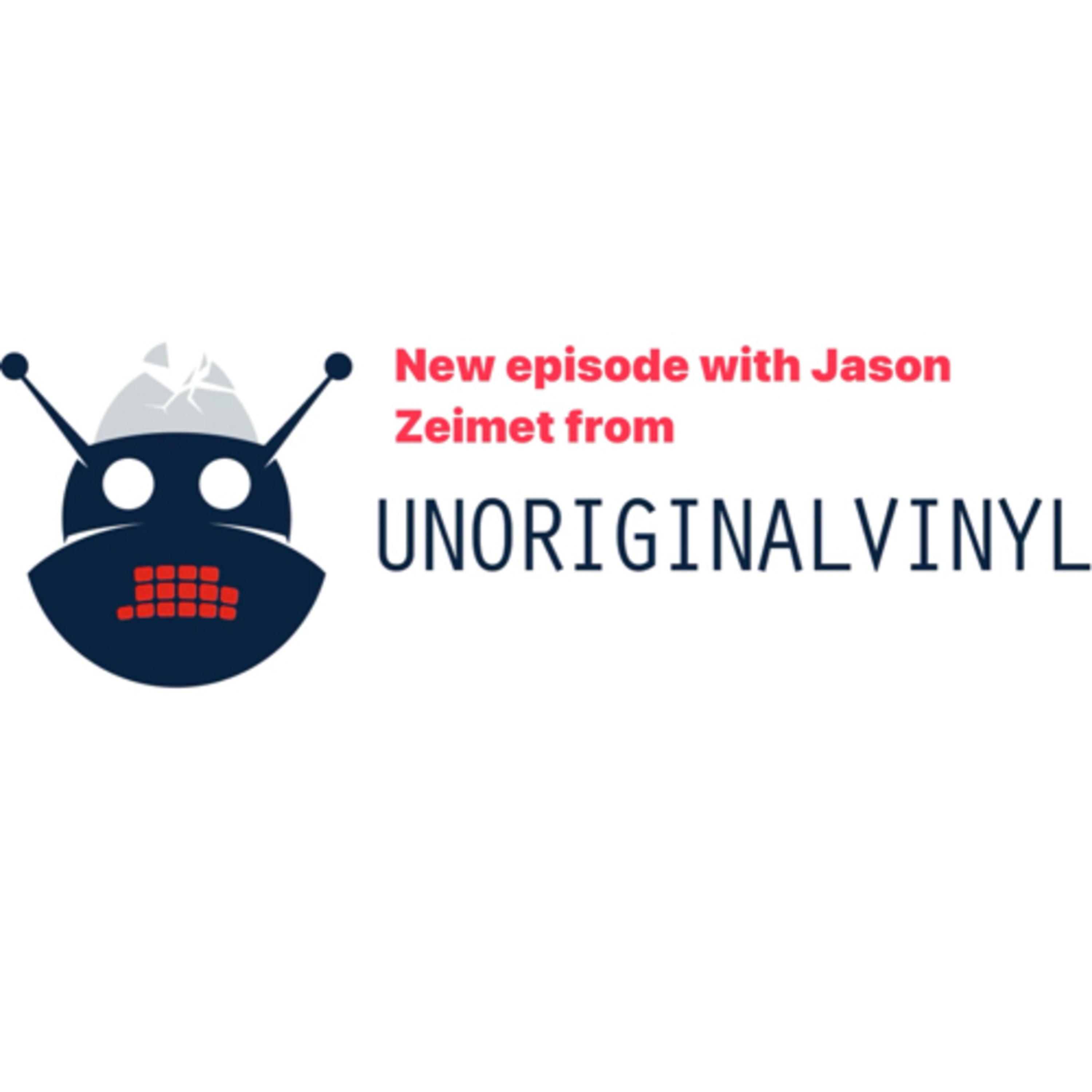 Jason Zeimet- (Unoriginal Vinyl) episode artwork