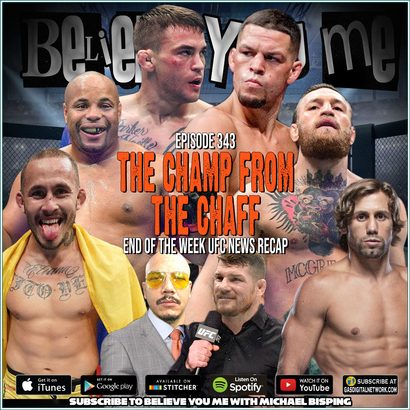 Believe You Me with Michael Bisping