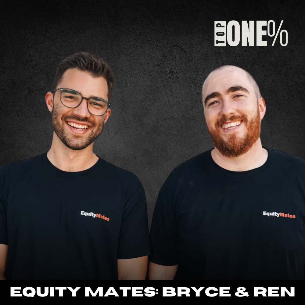 Ep 17 | Equity Mates: How Bryce and Ren Built One of Australia’s Biggest Podcast Brands