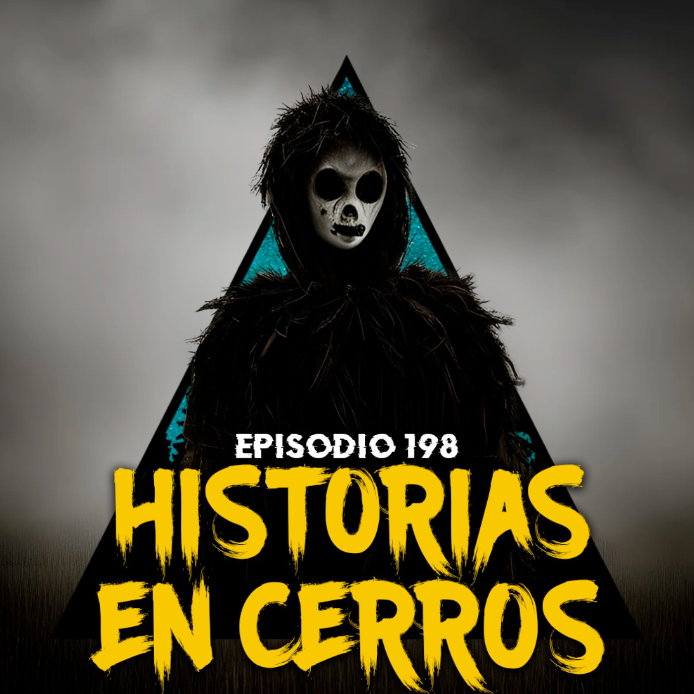 #198: Historias Aterradoras Ocurridas en Cerros