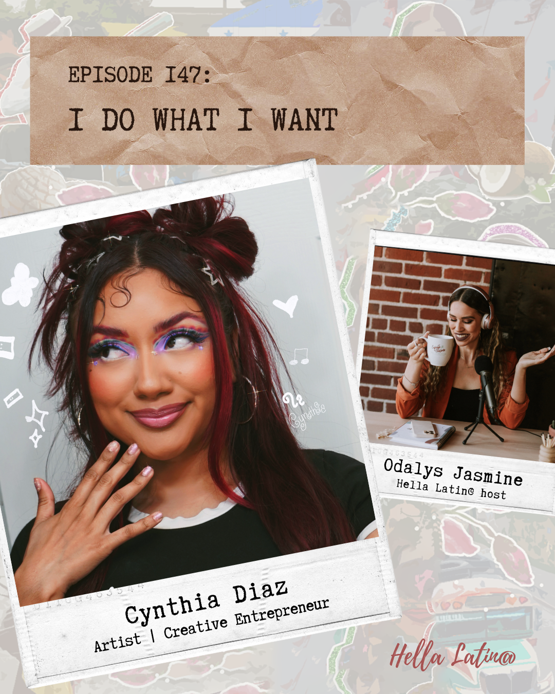 I Do What I Want with Cynthia Diaz