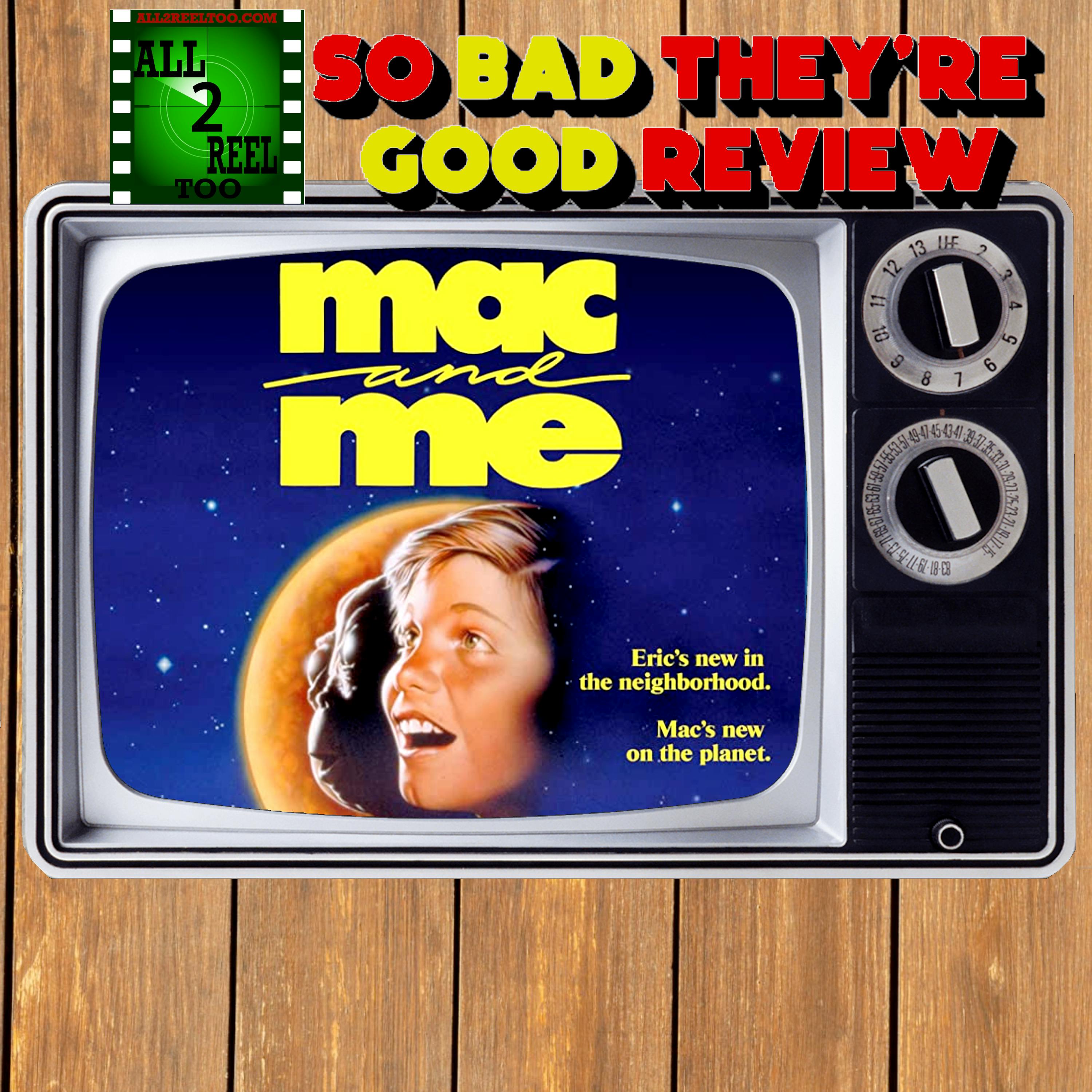Mac and Me (1988) - SO BAD THEY’RE GOOD REVIEW
