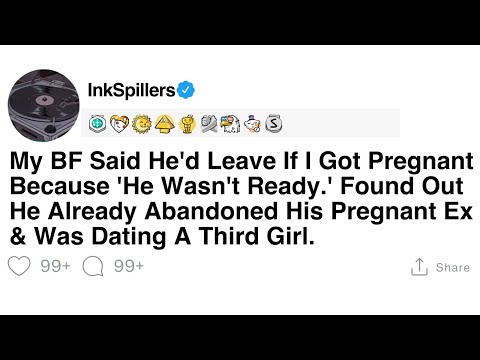 My Boyfriend Threatened to Leave If I Got Pregnant