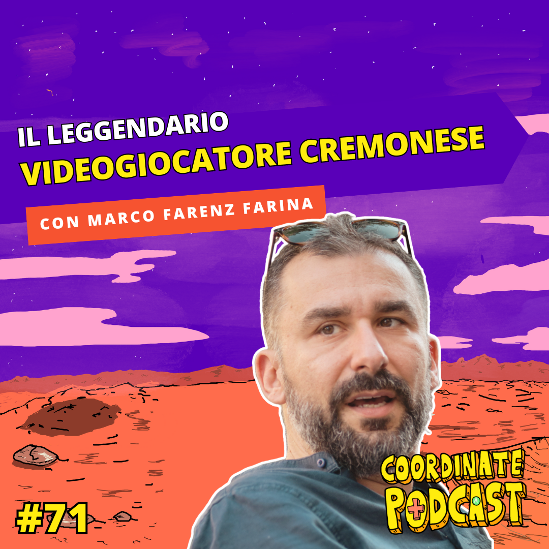 71. Marco FARENZ Farina | Il leggendario videogiocatore cremonese