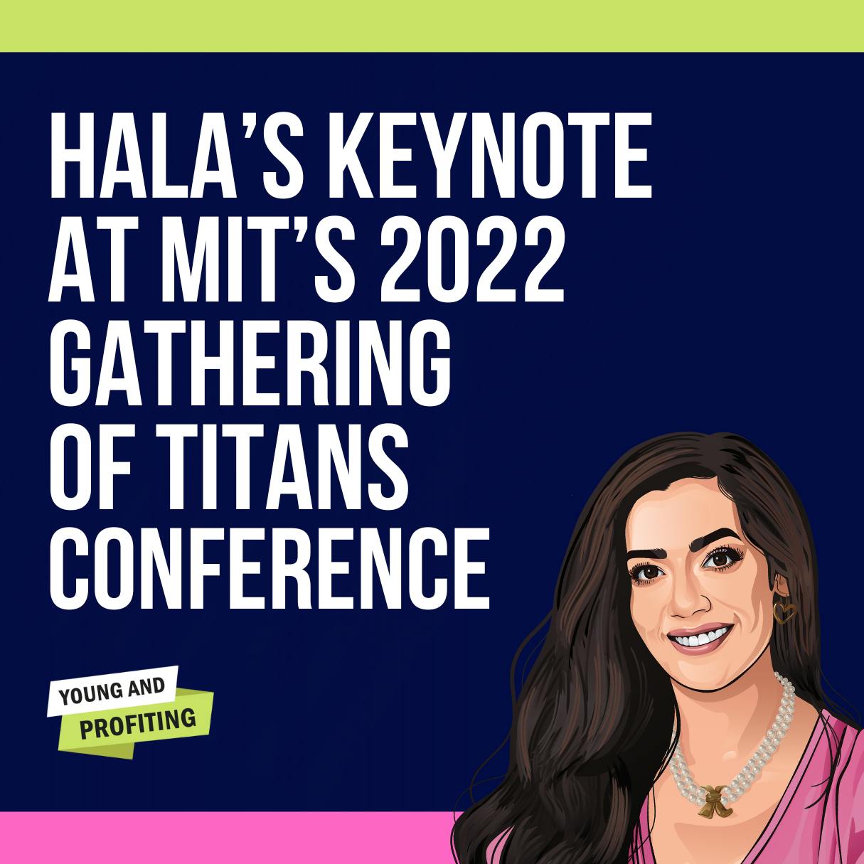 YAPClassic: Hala Taha on How I Built a Multimillion-Dollar Business After Countless Rejections | Gathering of Titans Conference