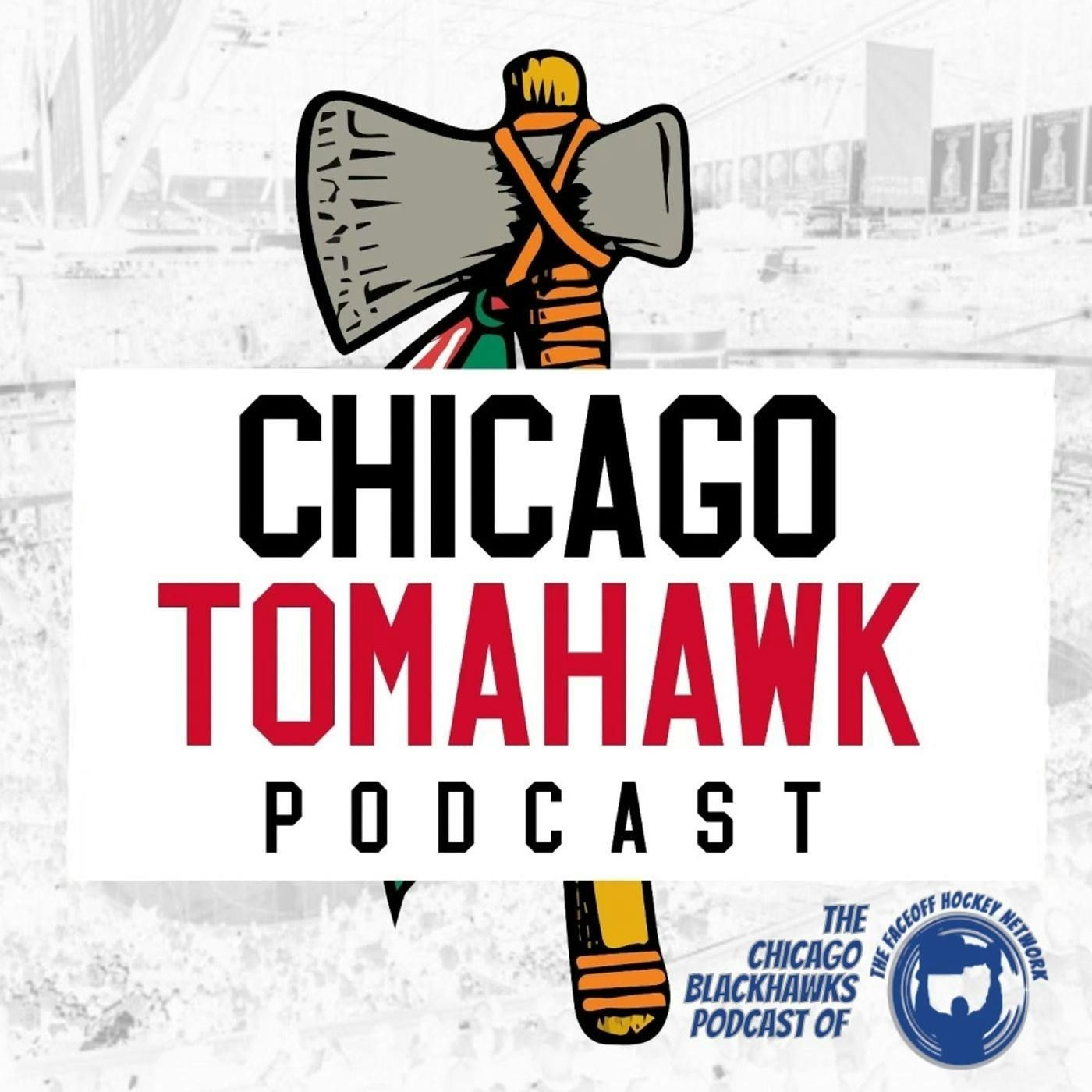Chicago TomaHawk: A Chicago Blackhawks Podcast