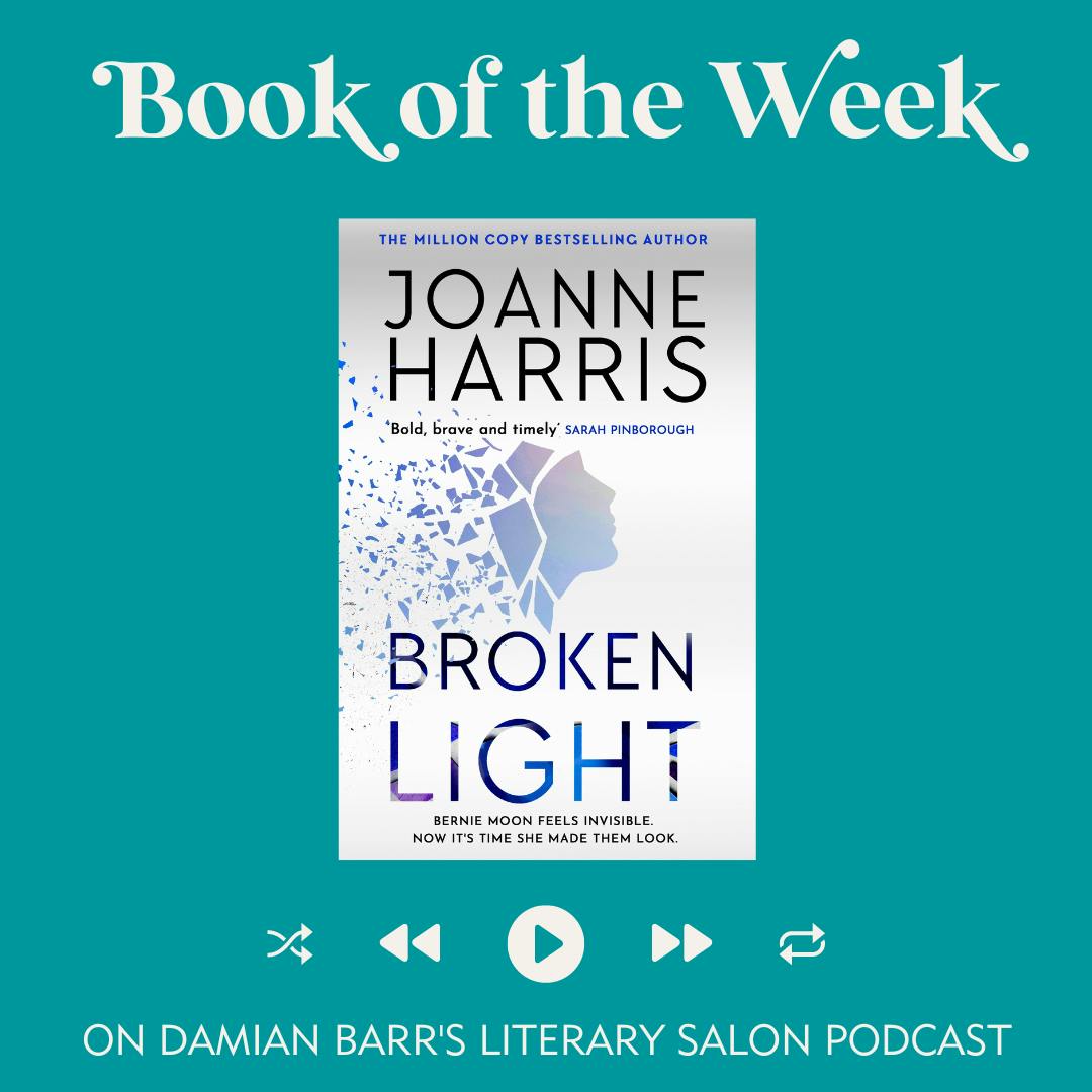 BOOK OF THE WEEK: Broken Light by Joanne Harris BOOK OF THE WEEK: Broken Light by Joanne Harris