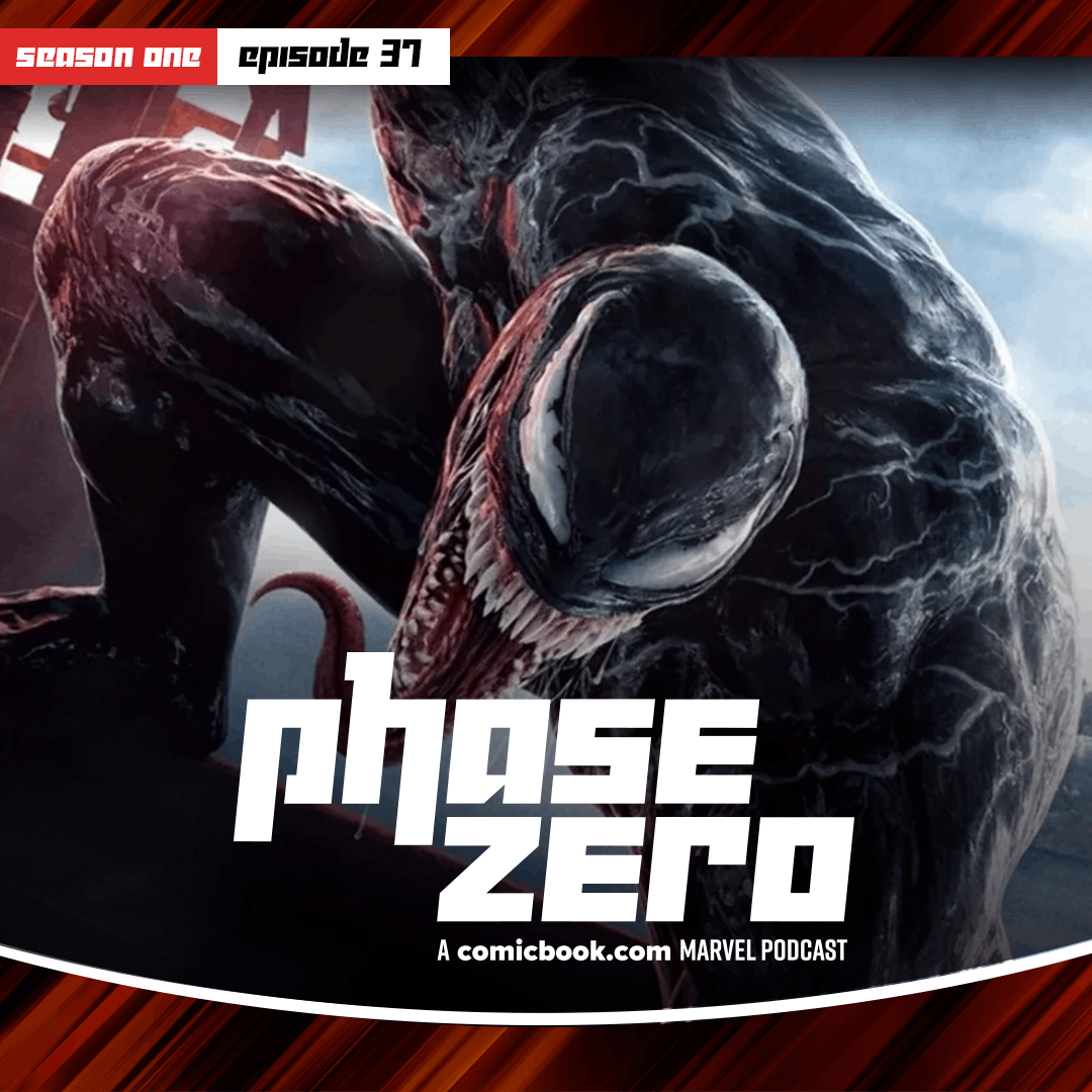 Episode #37: MCU Phase 4 Preview Coming, Venom in the MCU?
