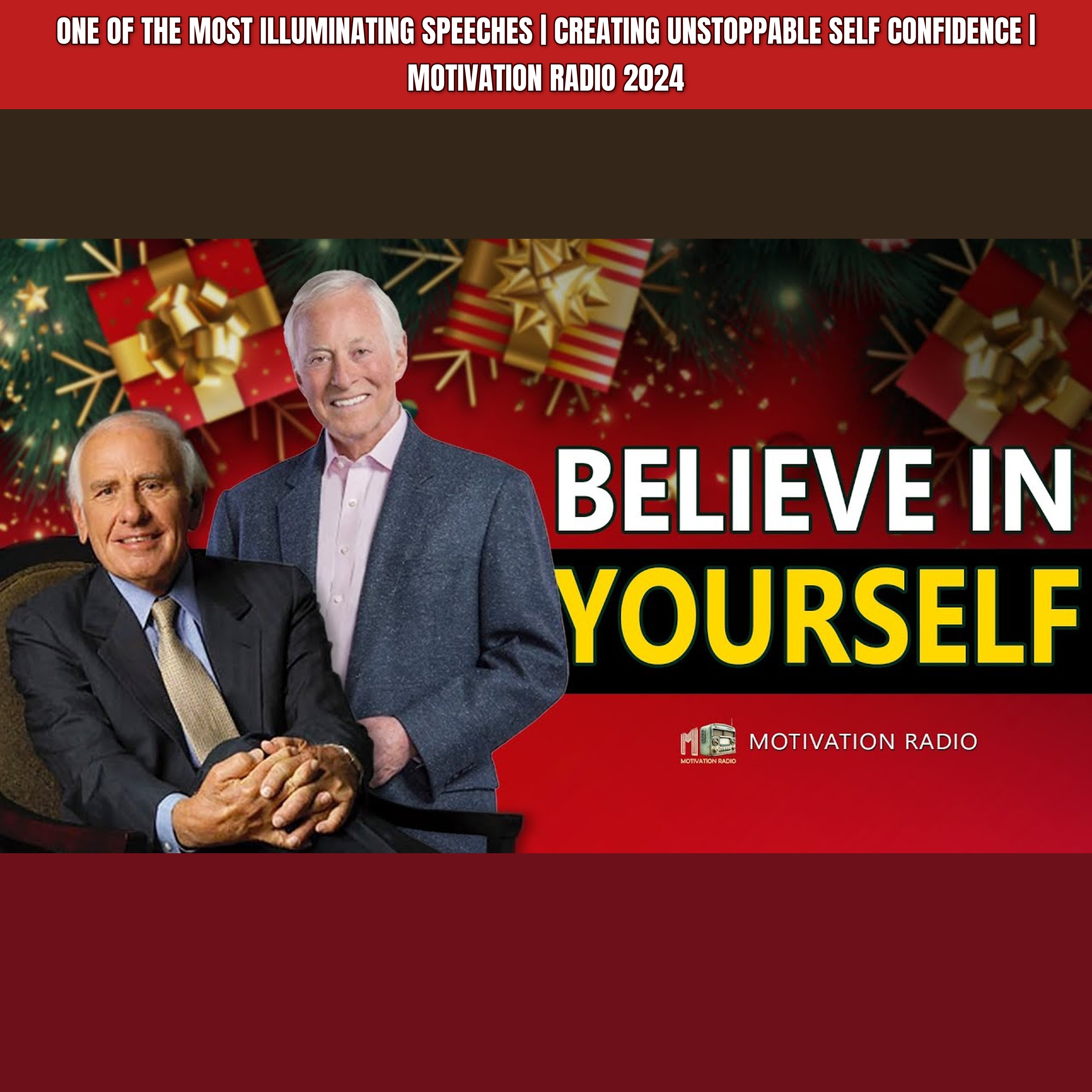 One Of The Most Illuminating Speeches | Creating UNSTOPPABLE Self Confidence | Motivation Radio 2024