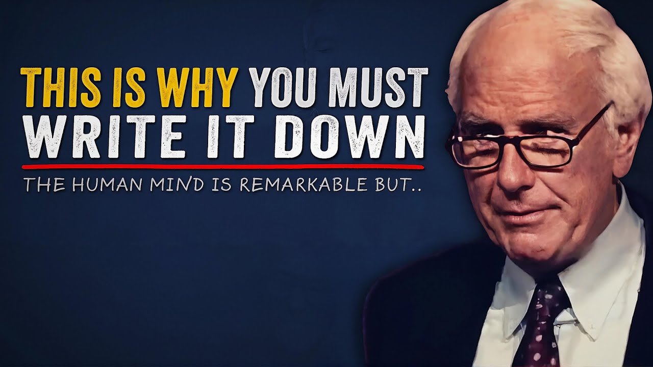 Why You Need to Write It Down | Jim Rohn Motivation