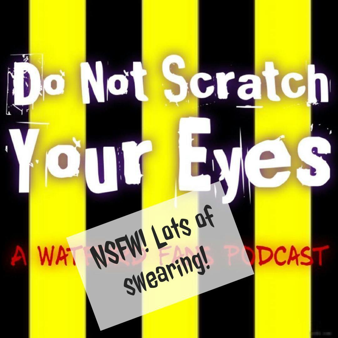Do Not Scratch Your Eyes - SUPPORTERS COMMITTEE SPECIAL