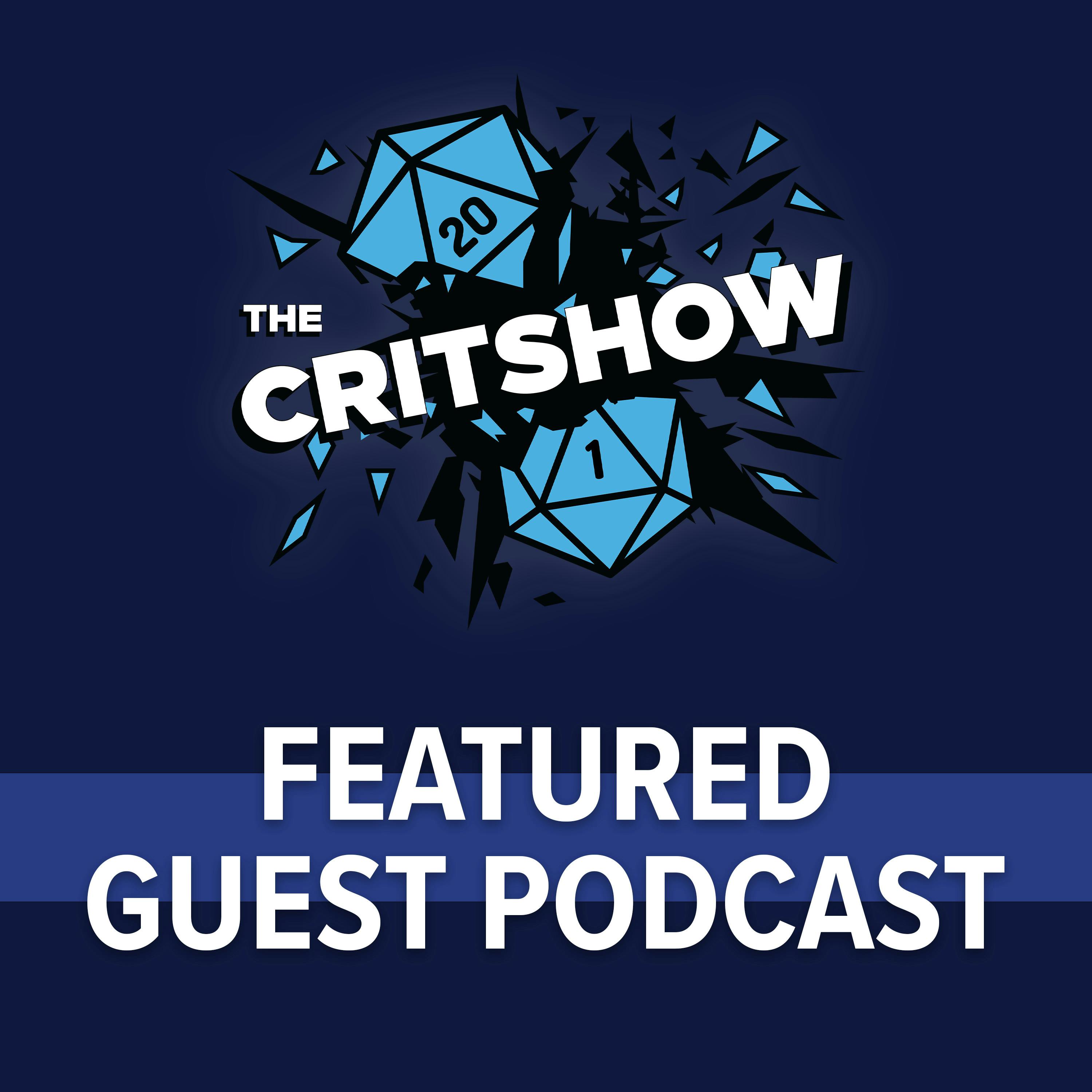 The Critshow: Realms of Peril and Glory
