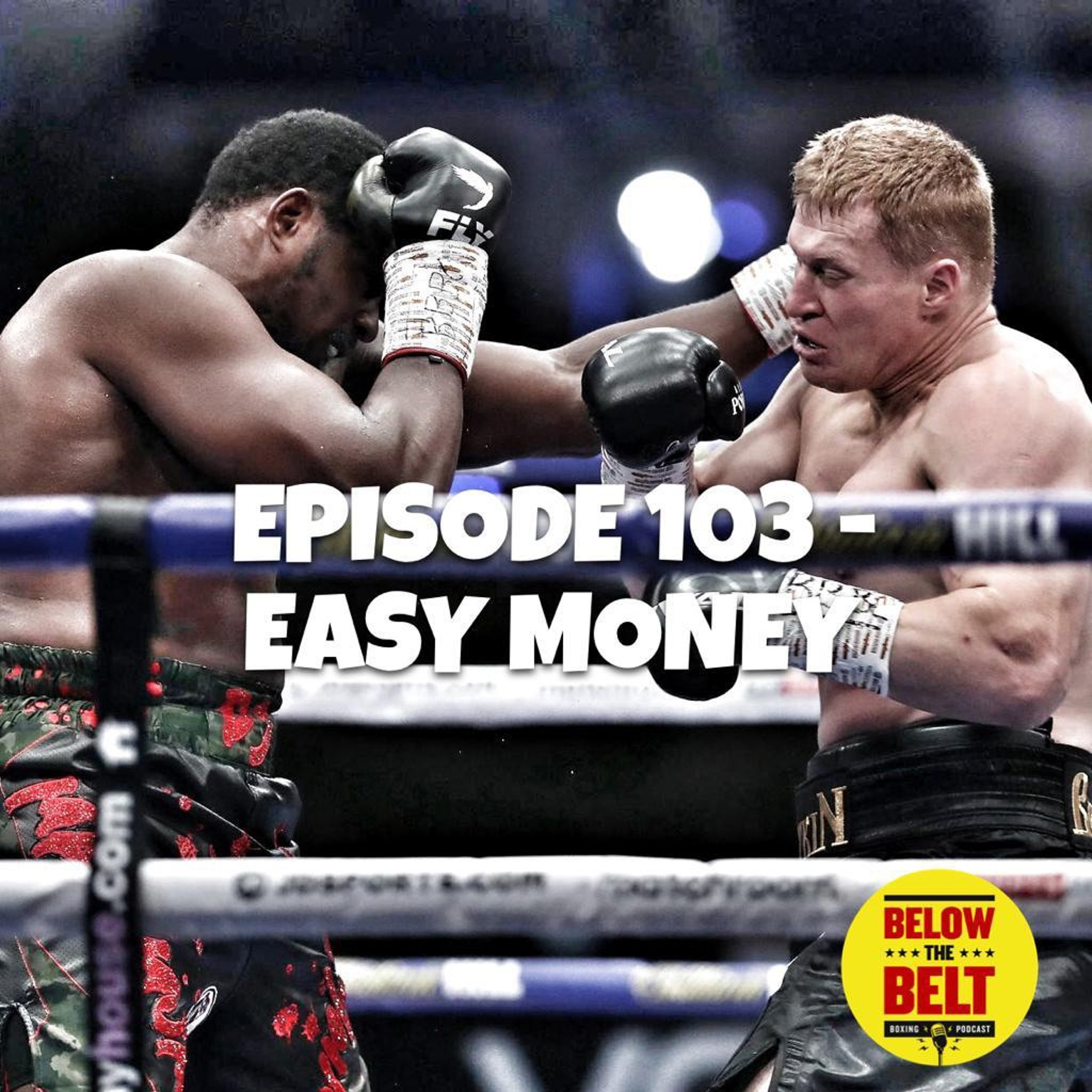 Below The Belt - Boxing Podcast