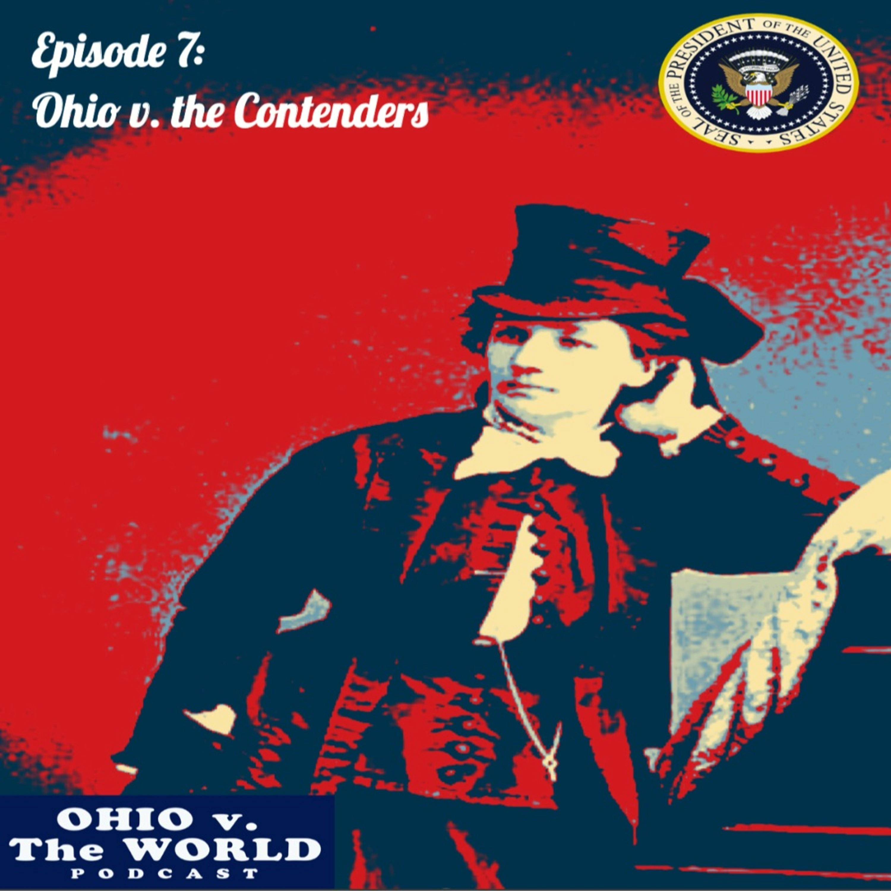 Episode 7: Ohio v. the Contenders
