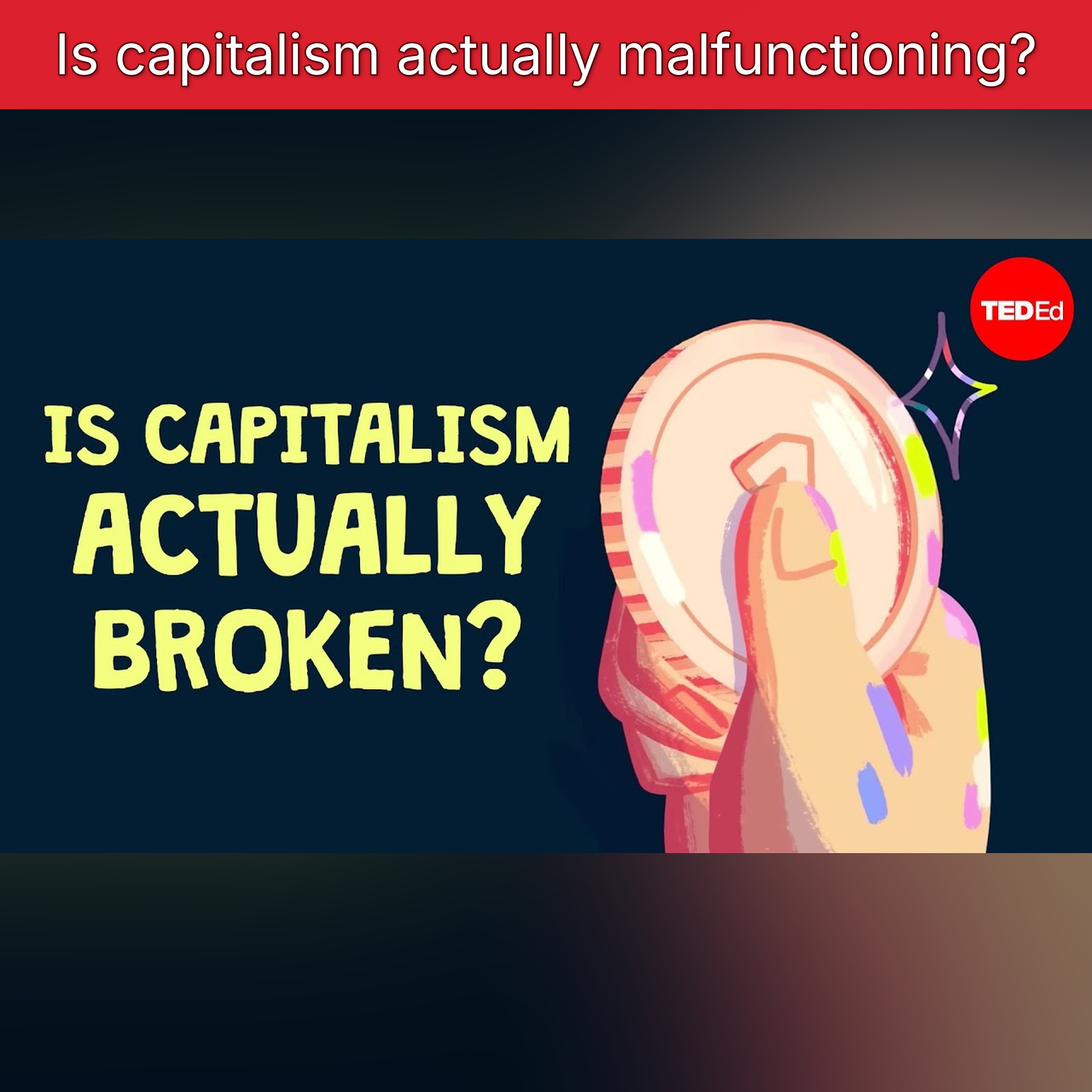 Is capitalism actually malfunctioning? episode artwork