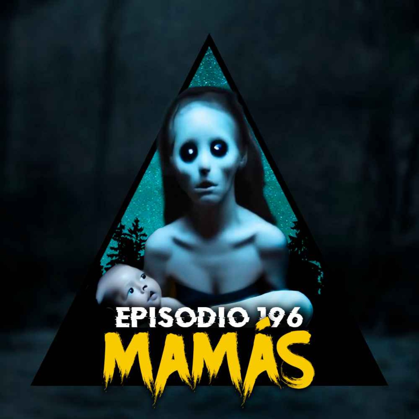 #196: Historias Aterradoras Vividas por Mamás