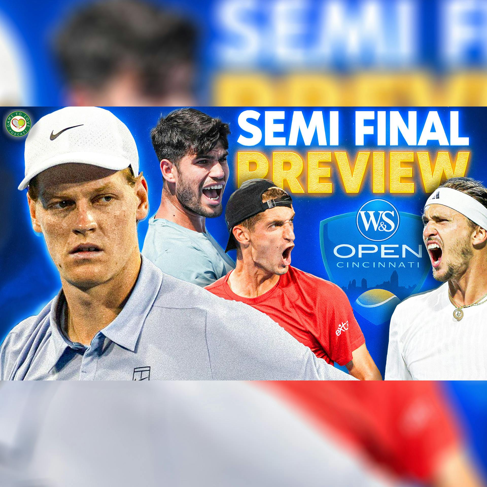 Sinner vs Alcaraz FINAL? | Cincinnati Open 2025 | Semi Final Preview & Predictions | GTL Tennis Podcast