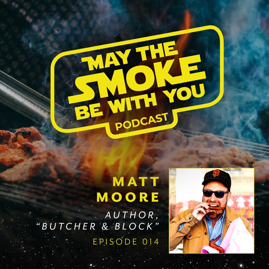 May The Smoke Be With You BBQ Podcast