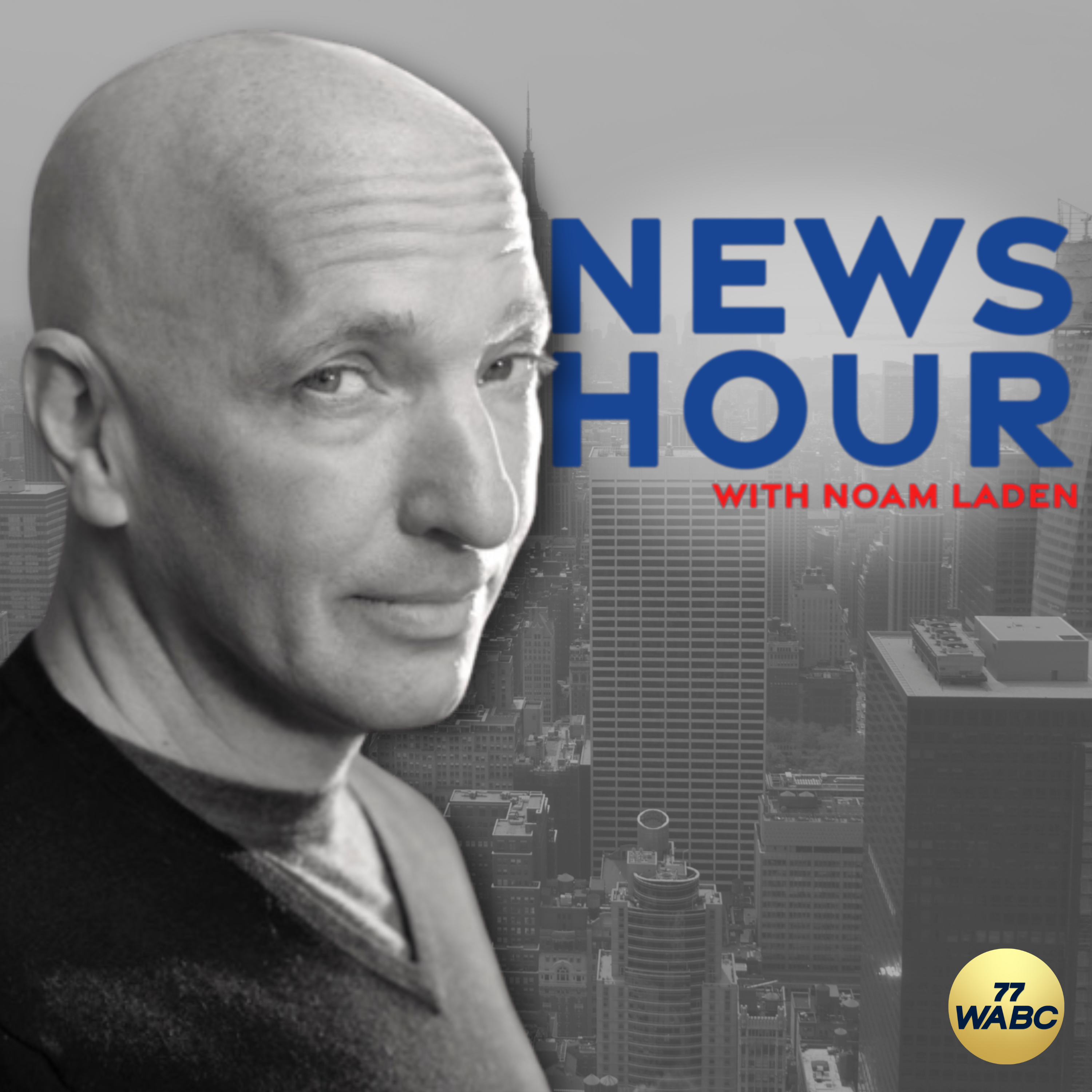 77 WABC News Hour with Noam Laden