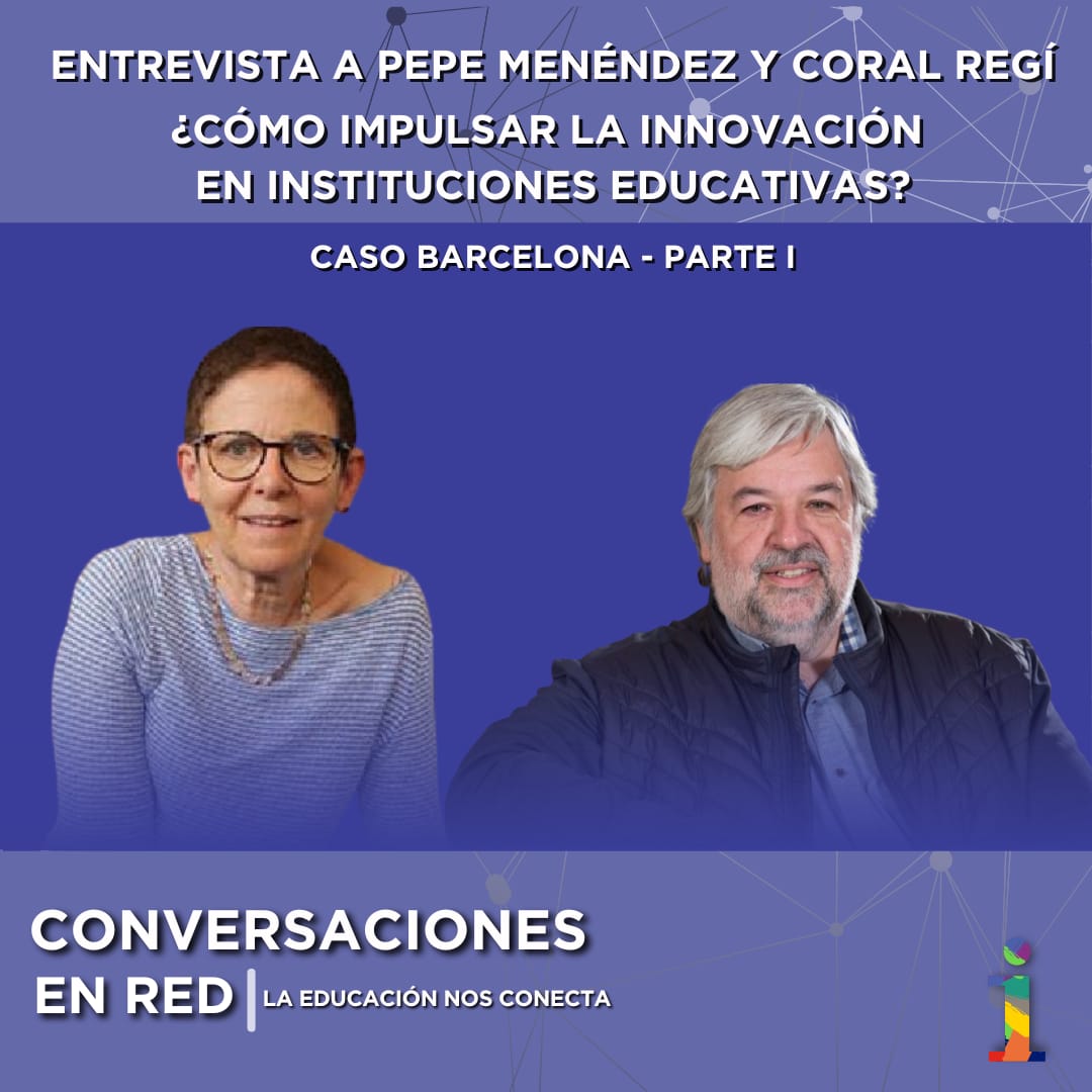 Conversaciones en Red: La educación nos conecta