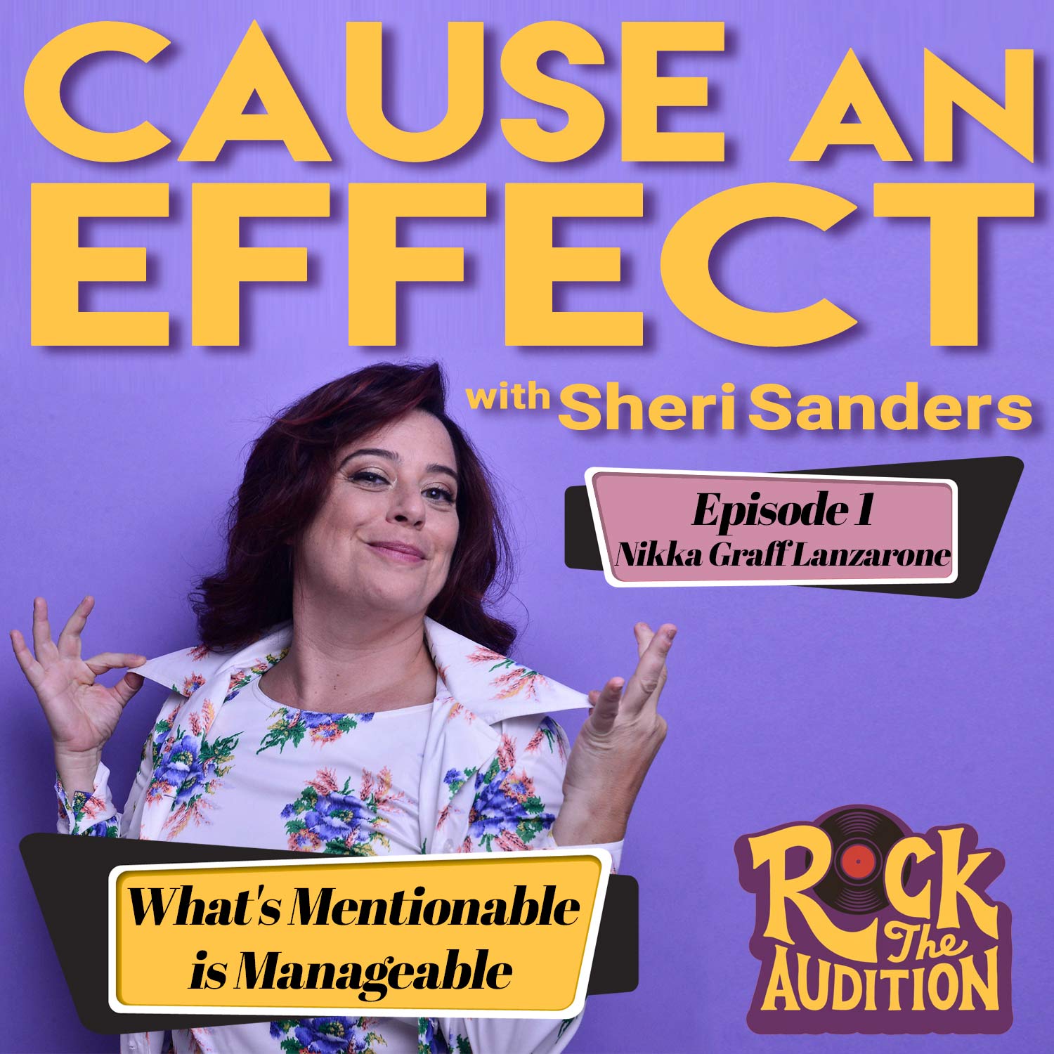 S1/Ep 1 with Nikka Graff Lanzarone: What's Mentionable is Manageable