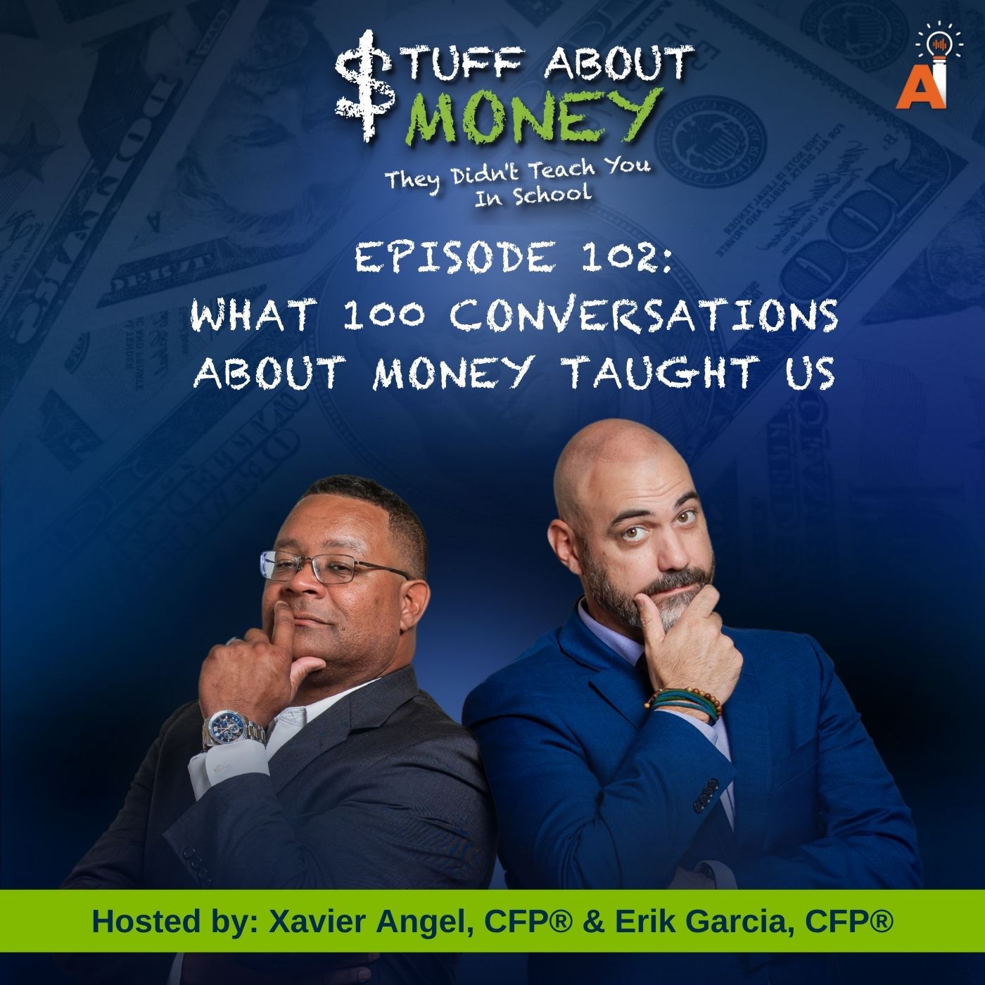 Stuff About Money: Episode 102: What 100 Conversations About Money Taught Us