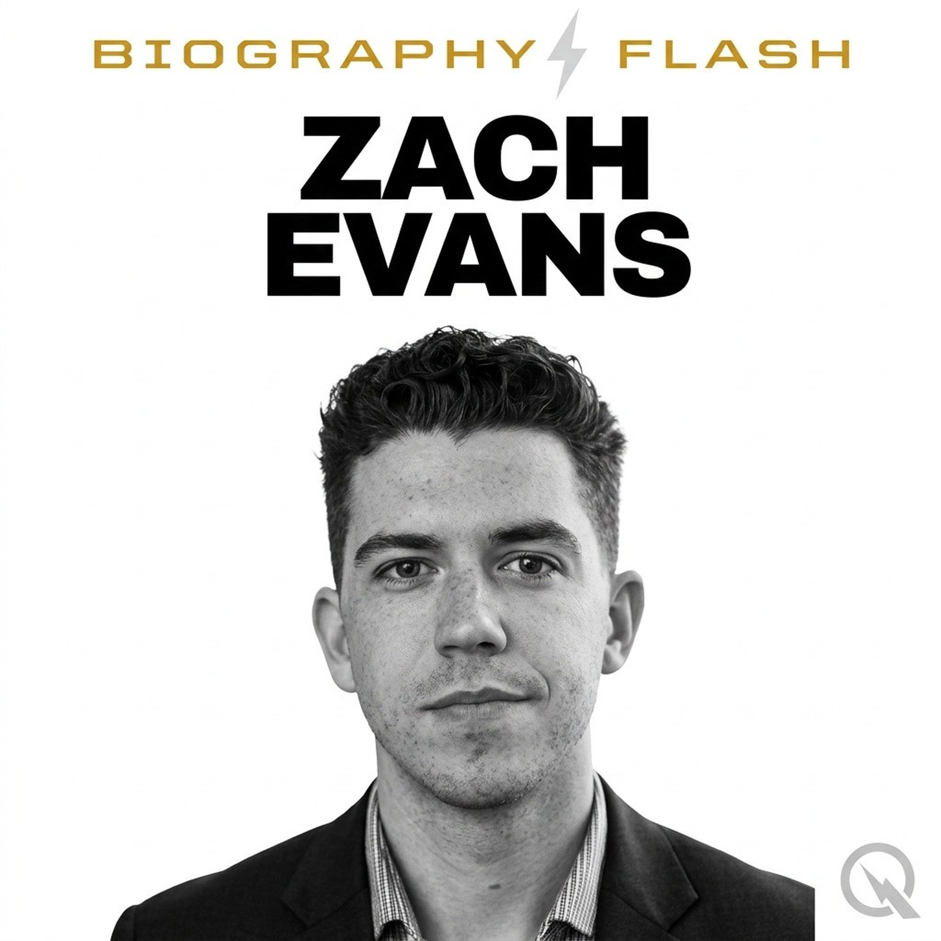 Zach Evans - Biography Flash
