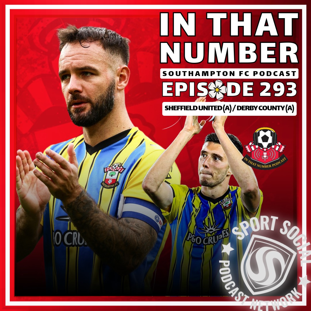 Episode 293: Sheffield United (a) / Derby County (a)