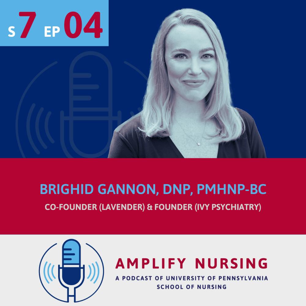 Amplify Nursing Season 7: Episode 04: Brighid Gannon
