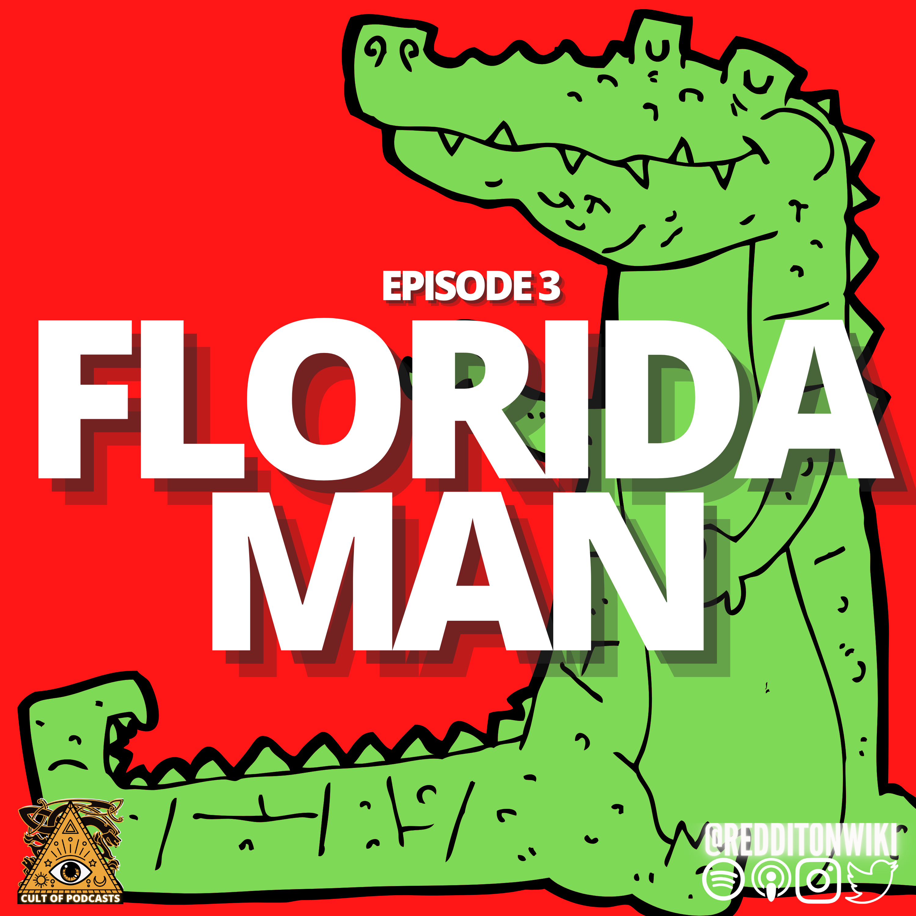 #3: Florida Man | Sunshine State of Mind
