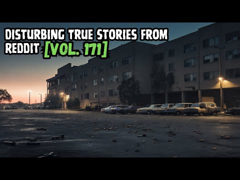 Vol. 171: Disturbing True Stories from Reddit - Real Life Horror Encounters episode artwork