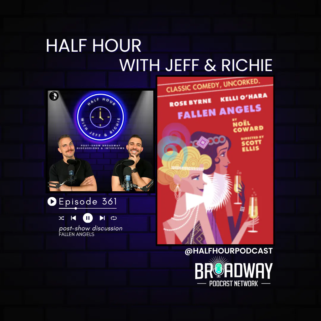 Fallen Angels on Broadway: Inside the Noel Coward Revival with Rose Byrne & Kelli O’Hara episode artwork